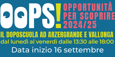 Oops! Opportunità per scoprire – IL DOPOSCUOLA AD ARZERGRANDE E VALLONGA