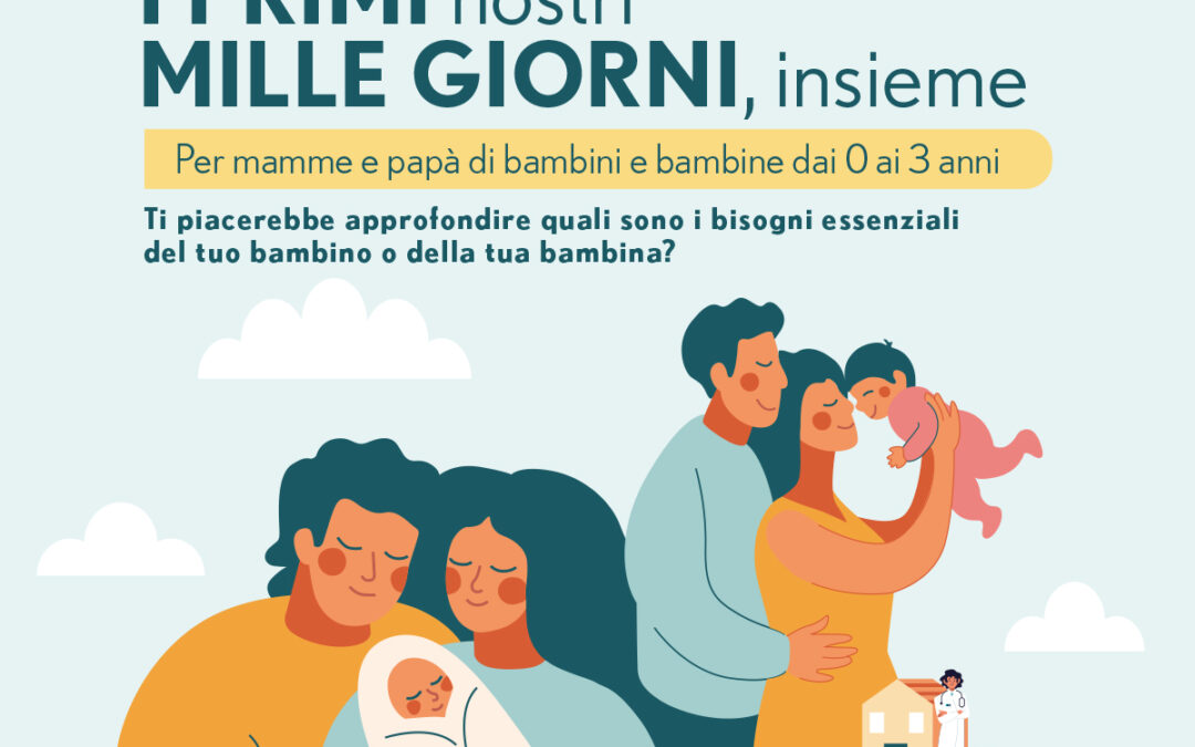 I PRIMI 1000 GIORNI DI VITA DEL TUO BAMBINO